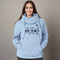 “You Don’t Have to Be Perfect” Cowl-Neck Hoodie