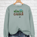 “Nothing Bugs Me in My Garden” Sweatshirt
