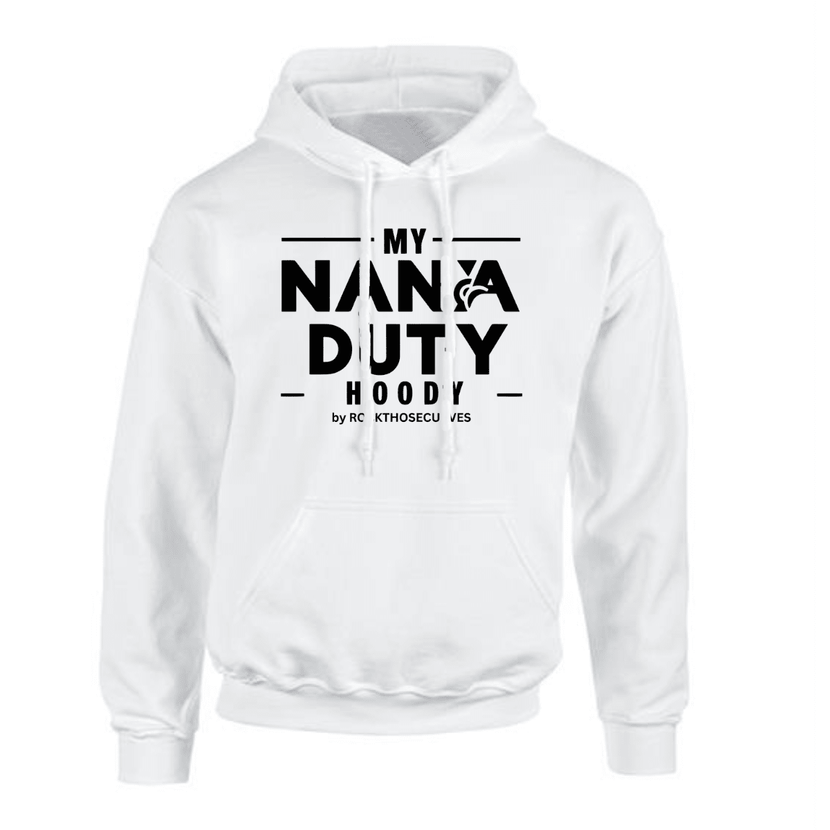 My Nana Duty Loose Fitting Hoodie
